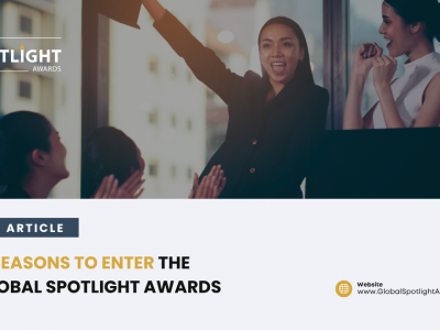 6 Reasons to Enter the Global Spotlight Awards
