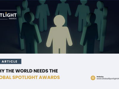 Why the World Needs the Global Spotlight Awards