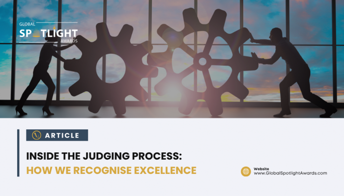 Inside the Judging Process: How We Recognise Excellence