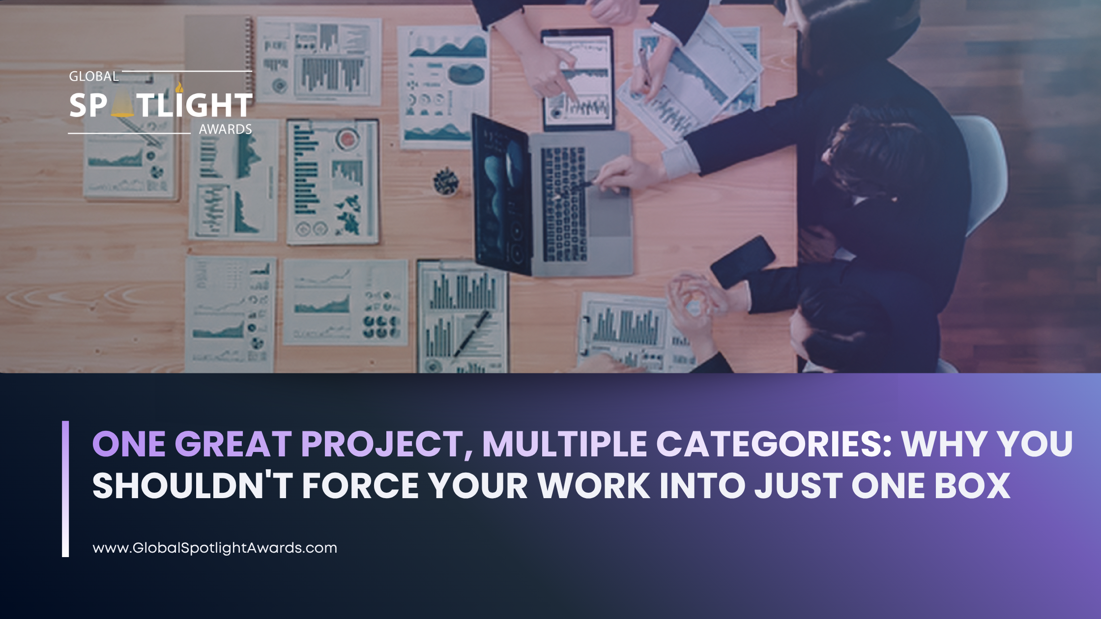 One Great Project, Multiple Categories: Why You Shouldn't Force Your Work Into Just One Box
